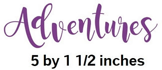 Decorative text 'Adventures' in a cursive font with size information below.